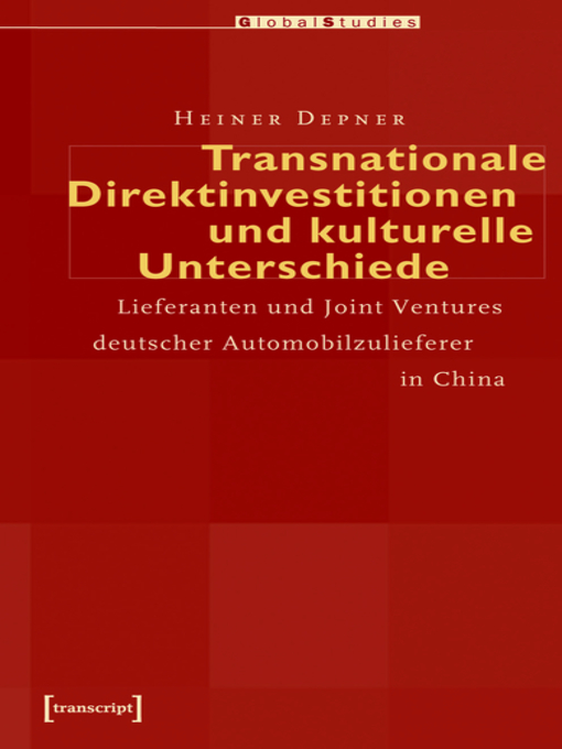 Title details for Transnationale Direktinvestitionen und kulturelle Unterschiede by Heiner Depner - Wait list